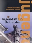 Jugendstil in Rotterdam